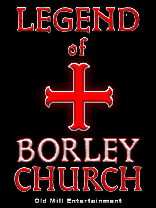 The Legend of Borley Rectory & Church